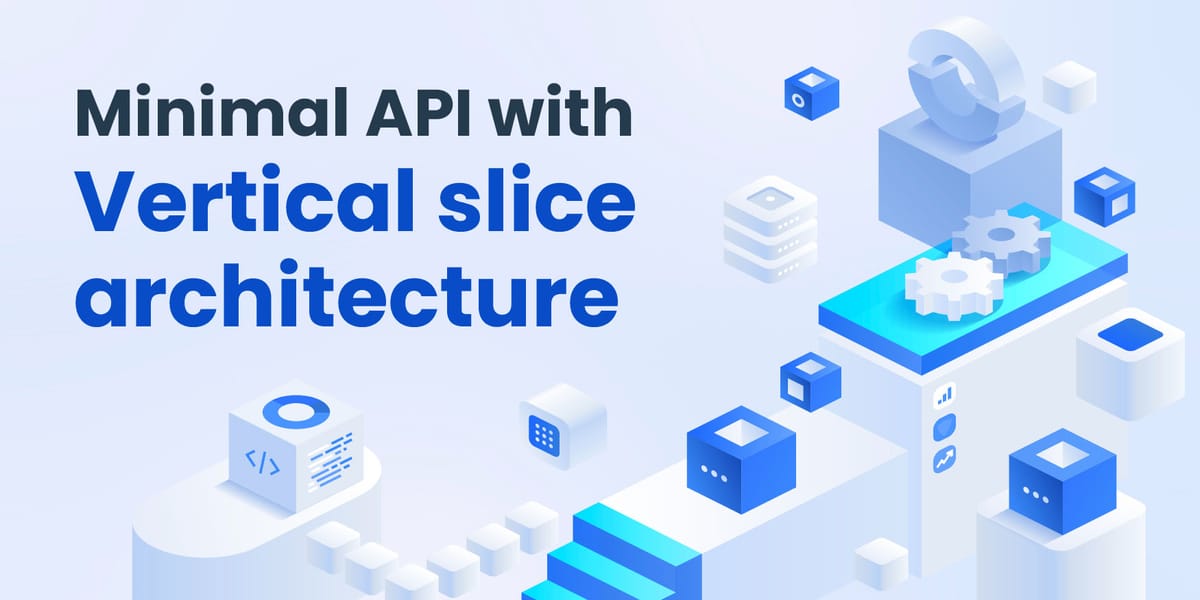 Minimal API with Vertical slice architecture Treblle